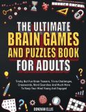 The Libri GmbH The Ultimate Brain Games And Puzzles Book For Adults