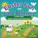 Easter Fun for Little Believers: A Faith-Filled Easter Coloring and Activity Book