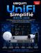 Ubiquiti UniFi Simplifié: Le Guide Pratique Complet du Débutant au Professionnel pour Planifier, Configurer et Gérer les Réseaux UniFi à Domicile, en ... en Environnements Multi-Sites (Édition 2026)