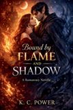 Bound Libri GmbH Bound by Flame and Shadow Paperback