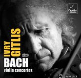 New Arts International Bv Rhine Classics Ivry Gitlis Plays Bach Violin Concertos