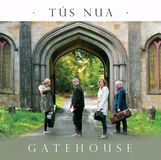 Music&Words Gatehouse - Tus Nua (CD)