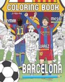 Messi, Createspace Independent Publishing Platform Messi, Neymar, Suarez and F.C. Barcelona: Soccer (Futbol) Coloring Book for Adults and Kids