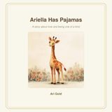 Ariella Has Pajamas: A story about love and being one of a kind