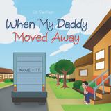 When Libri GmbH When My Daddy Moved Away Paperback