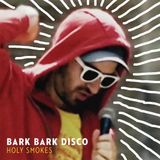 V2 Red Eye Bark Bark Disco Holy Smokes