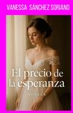 El Romántica El Precio de la Esperanza Paperback