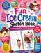 Fun Ice Cream Sketch Book