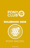 The Pony Club The Pony Club Rulebook 2026 - Pony Racing