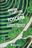 Andar per cantine 2026. La guida all'enoturismo. La prima guida sulle visite e le esperienze in cantina