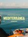 Mediterránea: Libri GmbH Mediterránea: Recetas de abuelas del Mediterráneo perfeccionadas a lo largo de toda una vida