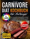 Carnivore Diät Kochbuch