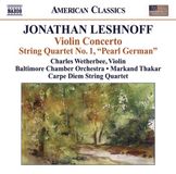 Outhere Naxos Carpe Diem String Quartet - Leshnoff: Violin Concerto | String Quartet (CD)
