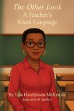 The Libri GmbH The Other Look: A Teacher's Silent Language Paperback