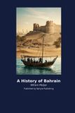 A Libri GmbH A History of Bahrain Paperback