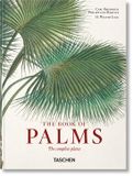 The Taschen 45th Edition - Martius - The book of Palms