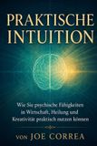 Praktische Live Stronger Faster Psychische Gehirn-Akademie- Praktische Intuition