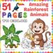 51 Amazing Rainforest Animals 51 Pages to Color: A Fun and Easy Jungle Wildlife Coloring Book for Kids Ages 4-8