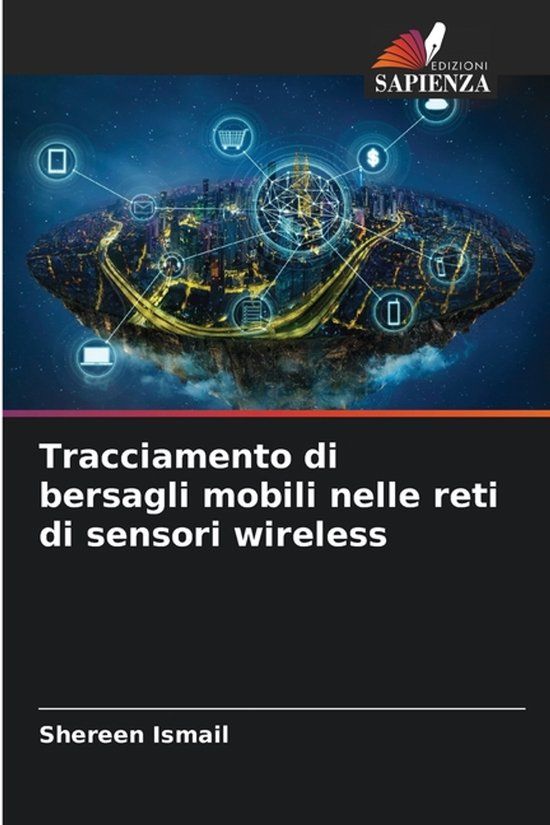 Tracciamento OmniScriptum SRL Tracciamento di bersagli mobili nelle reti di sensori wireless
