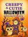 Creepy and Cutie Halloween Coloring Book