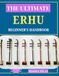 THE ULTIMATE ERHU BEGINNER'S HANDBOOK