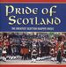 Pride of Scotland: The Greatest Scottish Bagpipe Music