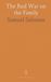 The Red War on the Family: How socialist policies have reshaped marriage, gender roles, and childhood