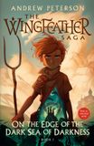 ON The Wingfeather Saga: On the Edge of the Dark Sea of Darkness