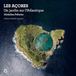 Les Açores, un jardin sur l'Atlantique