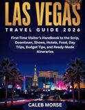 LAS VEGAS TRAVEL GUIDE 2026