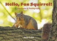 Hello, Fox Squirrel!