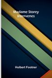 Madame Libri GmbH Madame Storey Intervenes Paperback