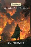 Atallan Burns: Book Three of the Rhinehart Chronicles