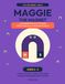 Maggie the Magnet: A Coloring and Activity Book About Pushes, Pulls and Magnetic Fields