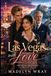Las Vegas with Love: She came to America to save her family. He came to Las Vegas to bring his father home. Neither expected love under the neon lights