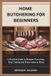 HOME Libri GmbH Home Butchering for Beginners