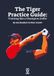 The Tiger The Tiger Practice Guide: Training like a Champion Golfer