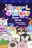Top1Toys De Super Squishy Club - Pyjama Party!