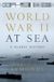 World Oxford University Press World War II at Sea Hardcover