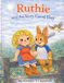 Ruthie Bol Ruthie and the Very Good Day Paperback