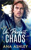 Un Parfait Chaos