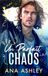 Un Parfait Chaos