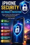 iPhone Live Stronger Faster Mobile Security & App Protection Academy- iPhone Security and iOS Privacy Protection
