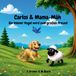 Carlos & Mama-Mäh: Ein kleiner Vogel wird zum großen Freund: 2