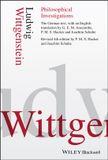 Philosophical BLWE Philosophical Investigations 4th Ed Hardcover