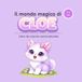 Il mondo magico di CLOE: Libro da colorare personalizzato per bambini 3–6 anni