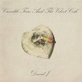 Sonic Rendezvous David J - Crocodile Tears And The Velver Crush (CD)