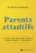 Parents attentifs - Un guide pour privilégier l'empathie envers l'enfant... et envers soi