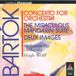Bartok: Der Wunderbare Mandarin