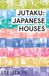 Jutaku: Japanese Houses: 0000